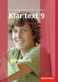 Klartext - Ausgabe für Nordrhein-Westfalen : Arbeitsheft 9 mit Lösungen (Klartext 82) （Nachdruck. 2013. 88 S. m. zahlr. farb. Abb., Beil.: Lösungen. 297）