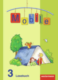 Mobile Lesebuch - Allgemeine Ausgabe 2010 : Schülerband 3 (Mobile Lesebuch 5) （2011. 192 S. m. zahlr. farb. Abb. 268.00 mm）