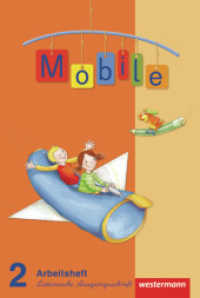 Mobile Sprachbuch - Allgemeine Ausgabe 2010 : Arbeitsheft 2 LA (Mobile Sprachbuch 2) （2010. 84 S. 297.00 mm）