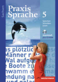 Praxis Sprache - Ausgabe 2011 für Sachsen : Arbeitsheft 5 mit Lernsoftware (Praxis Sprache 3) （2011. 88 S. m. Abb., Beil.: Lösungen. 298.00 mm）