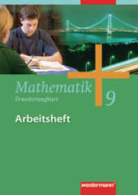 Mathematik - Allgemeine Ausgabe 2006 für die Sekundarstufe I : Arbeitsheft 9 Erweiterungskurs HB, HH, HE, NW, NI, RP, SH, SL (Mathematik 73) （2010. 48 S. m. zahlr. meist zweifarb. Abb. 297.00 mm）
