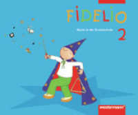 Fidelio, Allgemeine Ausgabe. 2. Jahrgangsstufe, Schülerband （2002. 87 S. m. zahlr. farb. Illustr. v. Dunja Schnabel u. Noten. 236.0）