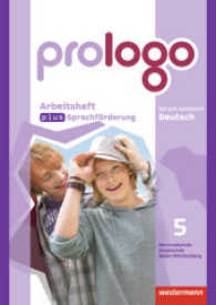 prologo, Werkrealschule / Hauptschule Baden-Württemberg. Bd.5 9. Schuljahr, Arbeitsheft plus Sprachförderung （2011. 96 S. m. zahlr. farb. Abb., Beil.: Lösungen. 30 cm）