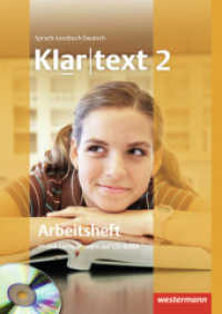 Klartext - Ausgabe Südwest, m. 1 Buch, m. 1 Online-Zugang : Arbeitsheft 2 mit Lösungen: plus CD-ROM (Klartext 11) （2010. 92 S. m. zahlr. farb. Abb., Beil.: Lösungen. 297.00 mm）