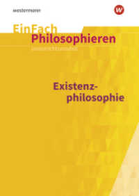 EinFach Philosophieren : Existenzphilosophie (EinFach Philosophieren 66) （2022. 118 S. 297.00 mm）