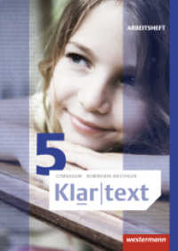 Klartext - Ausgabe 2015 für Gymnasien (G8) in Nordrhein-Westfalen : Arbeitsheft 5 (Klartext 3) （2015. 92 S. m. zahlr. farb. Abb., Beilage: Lösungen. 297.00 mm）