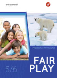 Fair Play - Lehrwerk für den Unterricht im Fach Praktische Philosophie in Nordrhein-Westfalen - Neubearbeitung : Schulbuch 5/6 (Fair Play 1) （2020. 220 S. vierfarb., zahlr. Abb. 267.00 mm）
