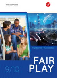 Fair Play - Lehrwerk für den Unterricht im Fach Praktische Philosophie in Nordrhein-Westfalen - Neubearbeitung : Schulbuch 9/10 (Fair Play 11) （2023. 278 S. vierfarb., zahlr. Abb. 267.00 mm）