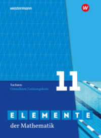 Elemente der Mathematik SII - Ausgabe 2025 für Sachsen : Schulbuch Grundkurs / Leistungskurs 11 (Elemente der Mathematik SII) （2025. 352 S.）