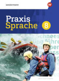 Praxis Sprache - Ausgabe 2022 für Baden-Württemberg : Schulbuch 8 (Praxis Sprache) （2025. 324 S. 267.00 mm）