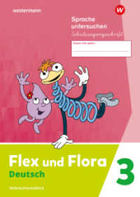 Flex und Flora - Ausgabe 2021 : Heft Sprache untersuchen 3 (Schulausgangsschrift) Verbrauchsmaterial (Flex und Flora) （2024. 64 S. 297.00 mm）