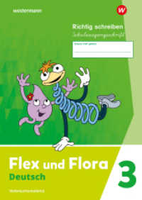 Flex und Flora - Ausgabe 2021 : Heft Richtig schreiben 3 (Schulausgangsschrift) Verbrauchsmaterial (Flex und Flora) （2024. 76 S. 296.00 mm）