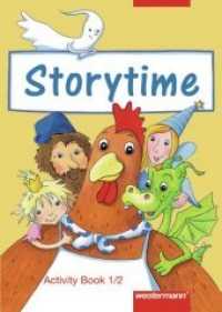 Storytime, Ausgabe 2005. 1./2. Jahrgangsstufe, Activity Book （2006. 47 S. farb. Illustr. 30 cm）