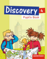 Discovery 3 - 4 : Pupil's Book 4 (Discovery 3 - 4 22) （2014. 64 S. m. zahlr. farb. Illustr. 260.00 mm）