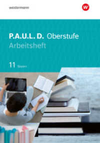 P.A.U.L. D. - Persönliches Arbeits- und Lesebuch Deutsch - Für die Oberstufe in Bayern : Arbeitsheft 11 (P.A.U.L. D. 12) （2023. 124 S. vierfarb., mit 44 S. Lösungen. 297.00 mm）