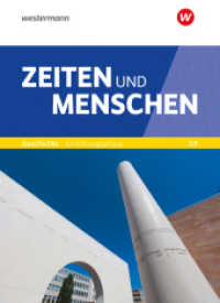 Zeiten und Menschen - Geschichtswerk für die Sekundarstufe II in Nordrhein-Westfalen - Ausgabe 2025 : Einführungsphase Schulbuch (Zeiten und Menschen) （2025. 286 S.）