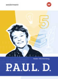 P.A.U.L. D. - Persönliches Arbeits- und Lesebuch Deutsch für Gymnasien und Gesamtschulen - Ausgabe 2025 für Baden-Württe : Schulbuch 5 (P.A.U.L. D. - Persönliches Arbeits- und Lesebuch Deutsch für Gymnasien) （1. Auflage 2025. 2025. 320 S. 267.00 mm）