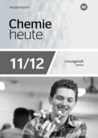 Chemie heute SII - Ausgabe 2023 für Sachsen : Lösungen Arbeitsheft 11 / 12 (Chemie heute SII) （1. Auflage 2024. 2024. 44 S. 297.00 mm）