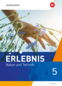 Erlebnis Natur und Technik - Ausgabe 2024 für Mittelschulen in Bayern : Schulbuch 5 (Erlebnis Natur und Technik) （2024. 184 S. 267.00 mm）