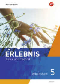 Erlebnis Natur und Technik - Ausgabe 2024 für Mittelschulen in Bayern : Arbeitsheft 5 (Erlebnis Natur und Technik) （2024. 40 S. 298.00 mm）