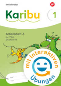 Karibu - Ausgabe 2024 : Arbeitsheft 1 (A) Druckschrift mit interaktiven Übungen zur Fibel Verbrauch (Karibu) （2025. 84 S. 297.00 mm）