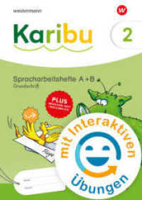 Karibu - Ausgabe 2024 : Spracharbeitshefte 2 Grundschrift - mit interaktiven Übungen Verbrauch mit Diagnoseheft "Das kann ich" Sprache 2 (Karibu) （2024. 297.00 mm）
