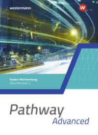 Pathway Advanced - Kursstufe - Ausgabe Baden-Württemberg 2025 : Schulbuch (Pathway) （1. Auflage 2025. 2025. 504 S. 267.00 mm）