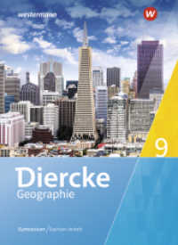 Diercke Geographie - Ausgabe 2017 für Gymnasien in Sachsen-Anhalt : Schulbuch 9 (Diercke Geographie 10) （2018. 160 S. m. zahlr. farb. Abb. u. Ktn. 267.00 mm）