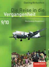 Die Reise in die Vergangenheit - Ausgabe 2008 für Mecklenburg-Vorpommern : Schulbuch 9 / 10 (Die Reise in die Vergangenheit 10) （2011. 292 S. m. zahlr. meist farb. Abb. 260.00 mm）