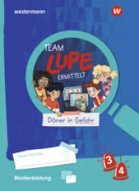 TEAM LUPE ERMITTELT - Übungshefte : Medienbildung 3 / 4 (TEAM LUPE ERMITTELT 82) （2024. 80 S.）