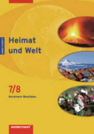 Heimat und Welt, Erdkunde für Nordrhein-Westfalen, Ausgabe 2007. 7./8. Schuljahr, Arbeitsheft （2008. 24 S.）