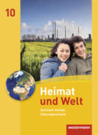 Heimat und Welt - Ausgabe 2010 für die Sekundarschulen in Sachsen-Anhalt : Schulbuch 10 (Heimat und Welt 50) （2011. 104 S. m. zahlr. farb. Abb. 267.00 mm）