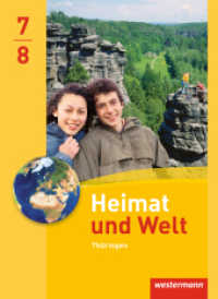 Heimat und Welt - Ausgabe 2011 für Thüringen : Schulbuch 7/8 (Heimat und Welt 11) （2014. 192 S. m. zahlr. farb. Abb. u. Ktn. 266.00 mm）