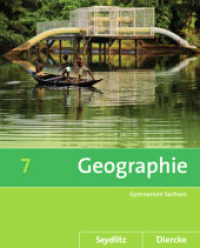 Diercke / Seydlitz  Geographie - Ausgabe 2011 für die Sekundarstufe I in Sachsen : Schülerband 7 (Diercke / Seydlitz Geographie 11) （2013. 160 S. m. zahlr. farb. Abb. u. Ktn. 265.00 mm）