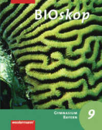 BIOskop, Gymnasium Bayern. 9. Jahrgangsstufe （2007. 128 S. m. zahlr. meist farb. Abb. 26,5 cm）