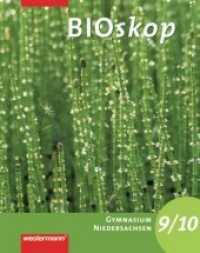 BIOskop, Gymnasium Niedersachsen. 9./10. Jahrgangsstufe, Schülerband （2007. 256 S. 265.00 mm）