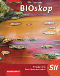 bioskop SII Einführungsphase : Schülerband (bioskop SII 1) （2010. 160 S. 266.00 mm）
