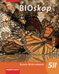 BIOskop SII, Ausgabe 2010 für Baden-Württemberg. Schülerband （2010. 288 S. m. zahlr. meist farb. Abb.）