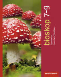 bioskop SI - Neubearbeitung 2016 für Nordrhein-Westfalen : Schülerband 7 - 9 (bioskop SI 6) （2017. 320 S. m. zahlr. farb. Abb. 266.00 mm）