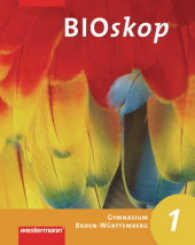 BIOskop, Gymnasium Baden-Württemberg (2011). Bd.1 Schülerband （2011. 272 S. m. zahlr. farb. Abb. 266.00 mm）