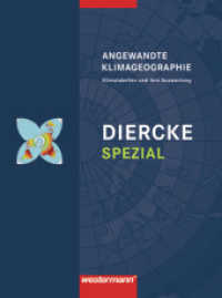 Diercke Spezial - Ausgabe 2006 für die Sekundarstufe II : Angewandte Klimageographie Klimatabellen und ihre Auswertung (Diercke Spezial 42) （2006. 176 S. m. farb. Ktn. 260.00 mm）