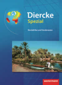 Diercke Spezial, Sekundarstufe II. Nordafrika / Vorderasien （2013. 96 S. m. zahlr. meist farb. Ktn. u. Abb. 260 mm）
