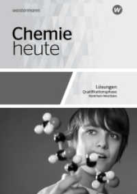 Chemie heute SII - Ausgabe 2022 für Nordrhein-Westfalen, m. 1 Beilage : Qualifikationsphase Lösungen (Chemie heute SII 9) （1. Auflage 2023. 2023. 264 S. 298.00 mm）