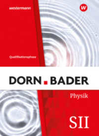 Dorn / Bader Physik SII - Ausgabe 2023 für Nordrhein-Westfalen : Qualifikationsphase Schulbuch (Dorn / Bader Physik SII) （2024. 320 S. 267.00 mm）