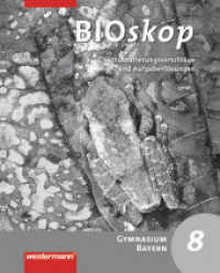 BIOskop, Gymnasium Bayern. 8. Jahrgangsstufe, Strukturierungsvorschläge und Lösungen : Strukturierungsvorschläge und Lösungen 8 （2006. 72 S. 261.00 mm）