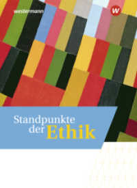 Standpunkte der Ethik - Lehr- und Arbeitsbuch für die gymnasiale Oberstufe - Ausgabe 2023 : Schulbuch (Standpunkte der Ethik 2) （2023. 460 S. vierfarb., zahlr. Abb. 266.00 mm）