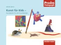 Kunst für Kids : Kunstkartei für die Grundschule (Praxis Pädagogik 3) （2008. 84 S. 64 Karteikarten, Begleitheft. 268.00 mm）