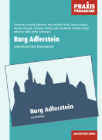 Burg Adlerstein : Lesetraining: Handreichung für Lehrkräfte (Praxis Pädagogik 2) （2014. 144 S. 297.00 mm）