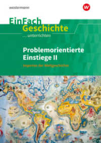 EinFach Geschichte ...unterrichten : Problemorientierte Einstiege II Imperien der Weltgeschichte (EinFach Geschichte ...unterrichten) （2024. 103 S. einige z. T. farb. Abb. 298.00 mm）