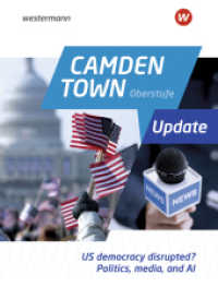 Camden Town Oberstufe Update : US democracy disrupted? Politics, media, and AI 5er Paket (Camden Town Oberstufe) （2025. 260.00 mm）